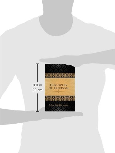 The Discovery of Freedom: Mans Struggle Against Authority