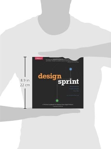 Design Sprint: A Practical Guidebook for Building Great Digital Products