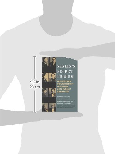 Stalin's Secret Pogrom: The Postwar Inquisition of the Jewish Anti-Fascist Committee (Annals of Communism Series)