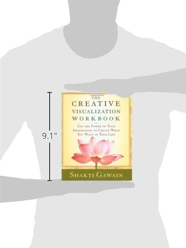 The Creative Visualization Workbook: Second Edition (Gawain, Shakti)