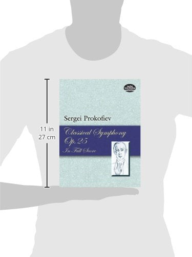 Classical Symphony, Op. 25, in Full Score (Dover Orchestral Music Scores)