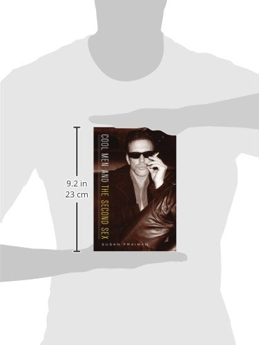 Cool Men and the Second Sex (Gender and Culture Series)
