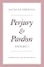 Perjury and Pardon, Volume I (Volume 1) (The Seminars of Jacques Derrida)