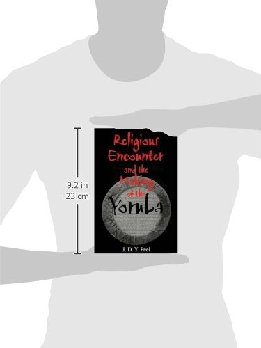 Religious Encounter and the Making of the Yoruba (African Systems of Thought)