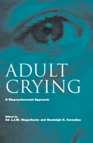 Adult Crying: A Biopsychosocial Approach