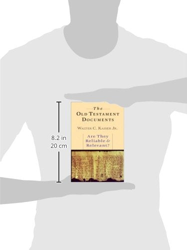 The Old Testament Documents: Are They Reliable Relevant?