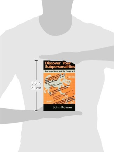 Discover Your Subpersonalities: Our Inner World and the People in It
