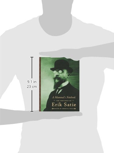 A Mammals Notebook: The Writings of Erik Satie