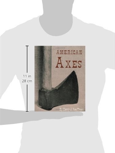 American Axes: A Survey of Their Development and Their Makers
