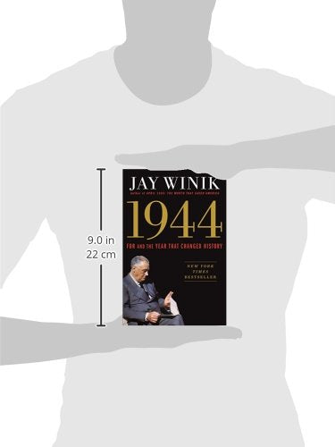 1944: FDR and the Year That Changed History