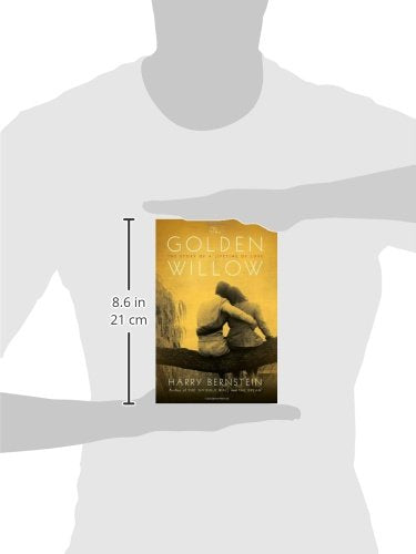 The Golden Willow: The Story of a Lifetime of Love by Bernst