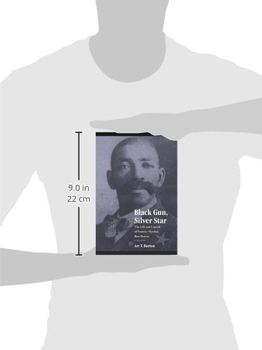 Black Gun, Silver Star: The Life and Legend of Frontier Marshal Bass Reeves (Race and Ethnicity in the American West)