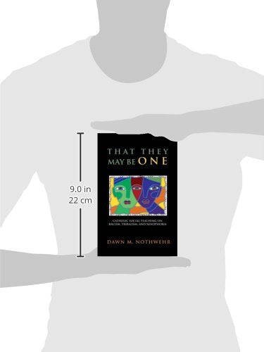 That They May Be One: Catholic Social Teaching on Racism, Tribalism, and Xenophobia