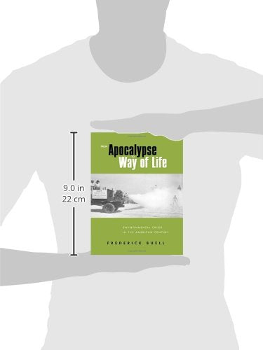 From Apocalypse to Way of Life: Environmental Crisis in the