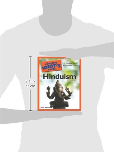 The Complete Idiot's Guide to Hinduism, 2nd Edition: A New Look at the World s Oldest Religion