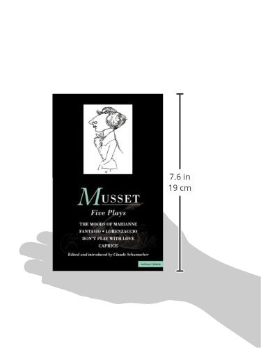 Musset: Five Plays: Moods of Marianne; Fantasio; Lorenzaccio; Don't Play with Love; Caprice (World Classics)