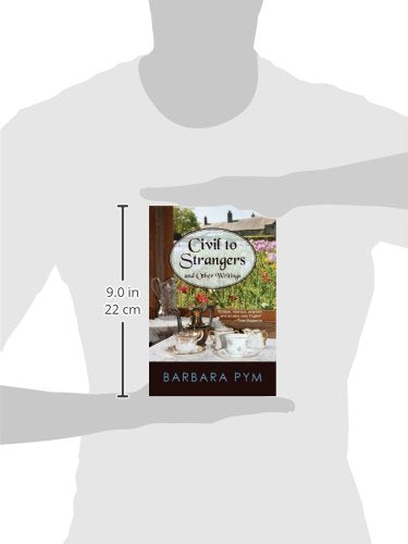 Civil to Strangers and Other Writings