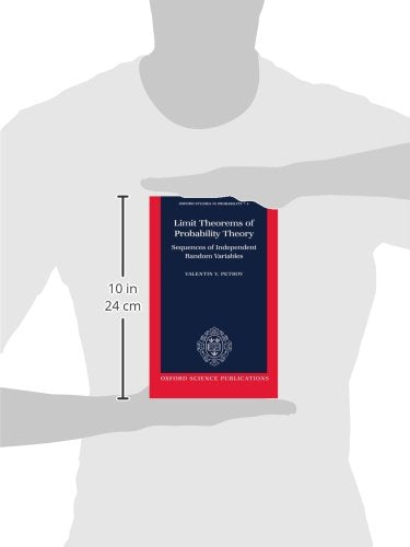 Limit Theorems of Probability Theory: Sequences of Independent Random Variables (Oxford Studies in Probability)