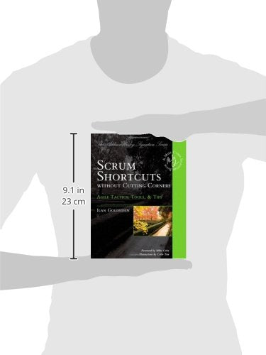 Scrum Shortcuts Without Cutting Corners: Agile Tactics, Tools & Tips (Addison-Wesley Signature Series (Cohn))