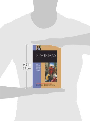 Ephesians: (A Paragraph-by-Paragraph Exegetical Evangelical Bible Commentary - BECNT) (Baker Exegetical Commentary on the New Testament)