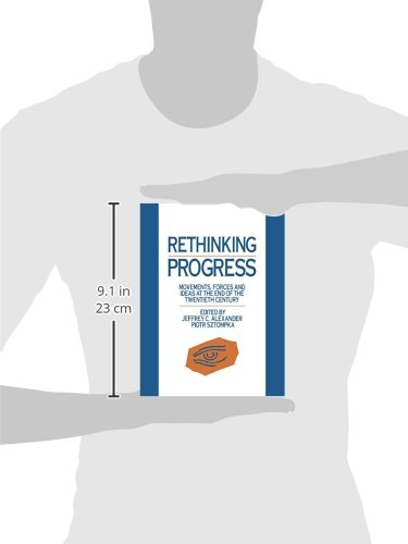 Rethinking Progress: Movements, Forces, and Ideas at the End of the Twentieth Century