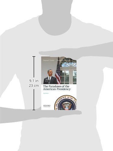 The Paradoxes of the American Presidency by Cronin, Thomas E