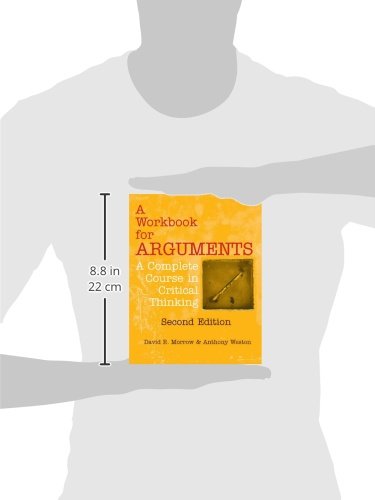 A Workbook for Arguments, Second Edition: A Complete Course in Critical Thinking