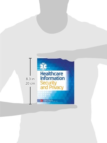 Healthcare Information Security and Privacy