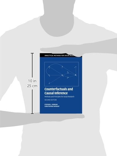 Counterfactuals and Causal Inference: Methods and Principles for Social Research (Analytical Methods for Social Research)