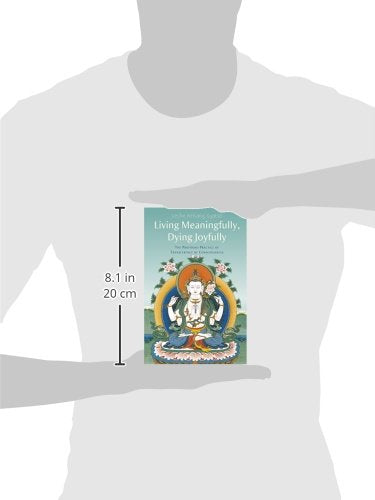 Living Meaningfully, Dying Joyfully: The Profound Practice of Transference of Consciousness