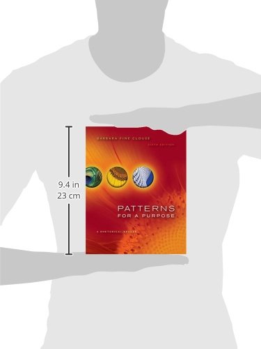 Patterns for A Purpose: A Rhetorical Reader