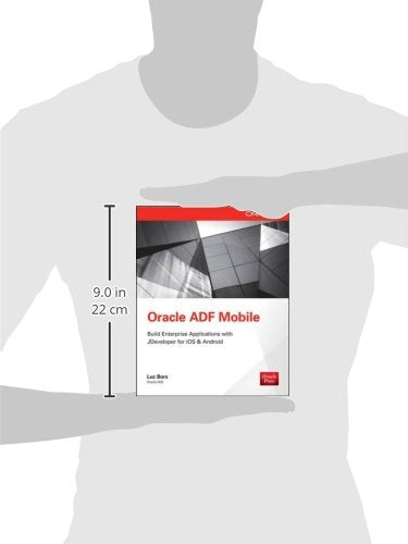 Oracle Mobile Application Framework Developer Guide: Build Multiplatform Enterprise Mobile Apps