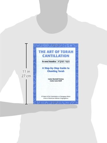Art of Torah Cantillation, Vol. 1: A Step-by-Step Guide to Chanting Torah