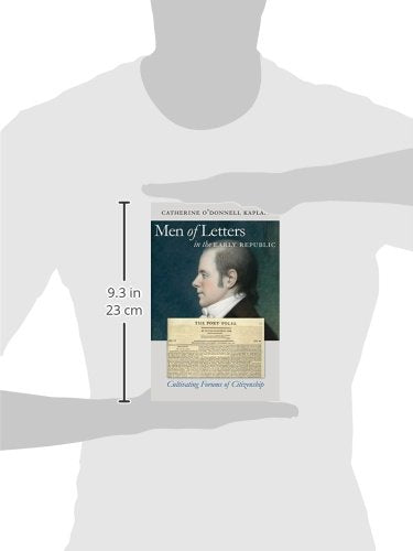 Men of Letters in the Early Republic: Cultivating Forums of Citizenship