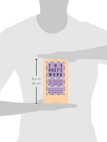 The Poet's Work: 29 Poets on the Origins and Practice of Their Art