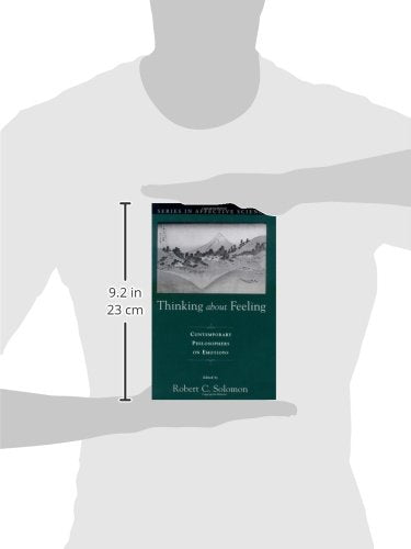 Thinking about Feeling: Contemporary Philosophers on Emotions (Series in Affective Science) — back cover