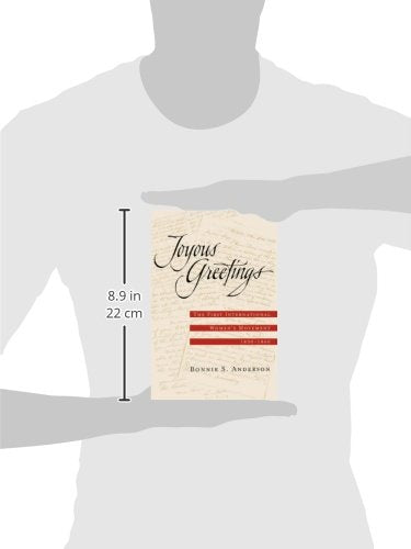 Joyous Greetings: The First International Women's Movement, 1830-1860