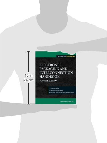 Electronic Packaging and Interconnection Handbook 4/E