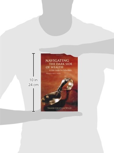 Navigating the Dark Side of Wealth: A Life Guide for Inheritors