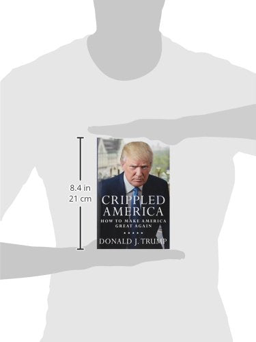Crippled America: How to Make America Great Again