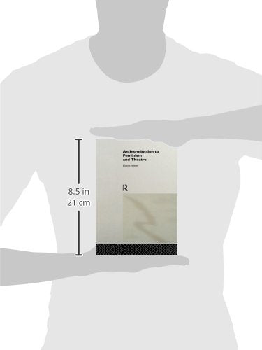 An Introduction to Feminism and Theatre