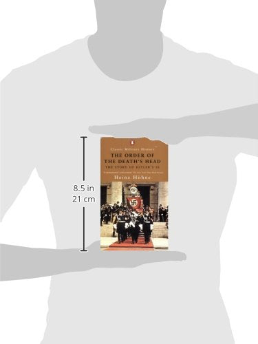 The Order of the Death's Head: The Story of Hitler's SS (Classic Military History)