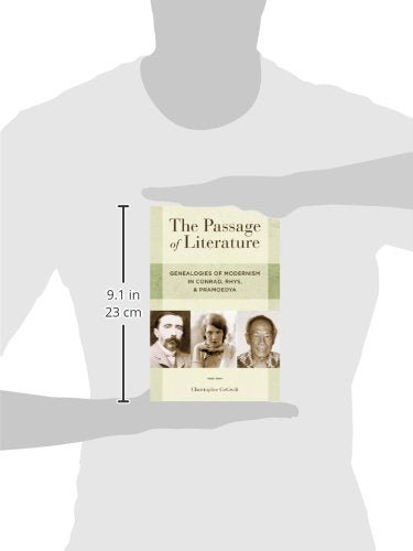 The Passage of Literature: Genealogies of Modernism in Conrad, Rhys, and Pramoedya