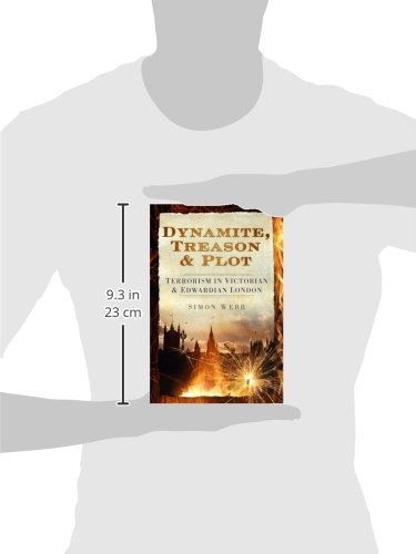 Dynamite, Treason & Plot: Terrorism in Victorian & Edwardian London