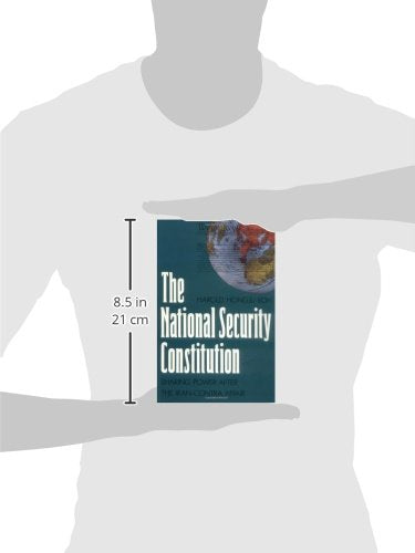 The National Security Constitution: Sharing Power after the Iran-Contra Affair (Yale Fastback Series)