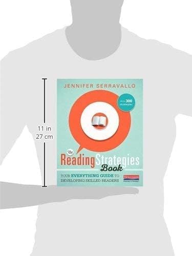 The Reading Strategies Book: Your Everything Guide to Developing Skilled Readers