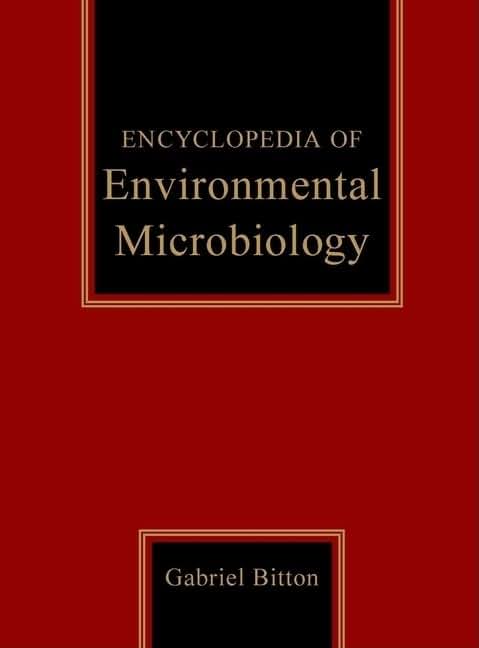 Encyclopedia of Environmental Microbiology 6 Volume Set