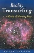 Reality Transurfing: The Rustling of the Morning Stars Level
