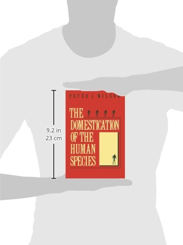 The Domestication of the Human Species