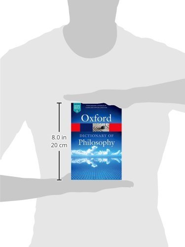The Oxford Dictionary of Philosophy (Oxford Quick Reference)